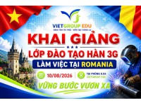 Khai giảng lớp đào tạo hàn 3G làm việc tại Romania